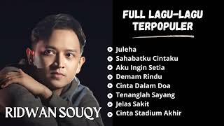 Download lagu Ridwan SouQy Full Lagu-Lagu Terpopuler | Kumpulan Lagu Terbaik Ridwan SouQy mp3