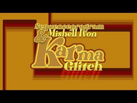 sequencePROGRAM & Mishell Ivon - Karma Glitch (Official Audio)