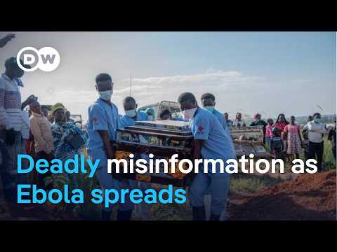 As Ebola's spread outpaces containment, misinformation is making it worse | DW News