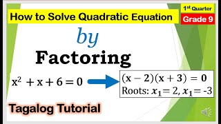 [Tagalog] Solve Quadratic Equation By Factoring #Roots #Mathematics9 #Firstquarter