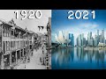 Evolution Of Singapore 1920 2021