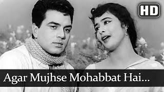 Agar Mujhse Mohabbat Hai (HD) - Aap Ki Parchhaiyan