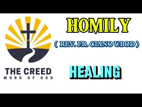 HOMILY (HEALING) REV. FR. CIANO UBOD @theoff-dutybanker #homily #cianoubodmasstoday