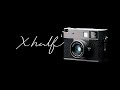 X half Promotional Video/ FUJIFILM
