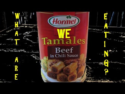 Hormel Beef Tamales IN A CAN - WHAT ARE WE EATING??...