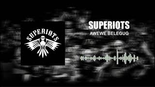 Download lagu Superiots - Awewe Belegug mp3 Download lagu Superiots - Awewe Belegug mp3