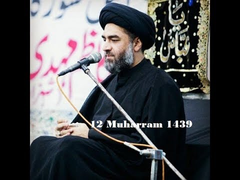 Molana Syed Ali Raza Rizvi | 12 Muharram 1439 | Hussani Sifarat Khana Malir
