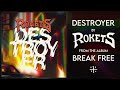 ROKETS - DESTROYER (Official Audio)
