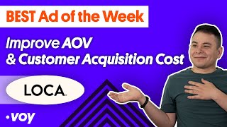 BEST Ad of the Week - Improve AOV and Customer Acquisition Cost - By LOCA Foods