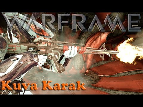Warframe - Kuva Karak