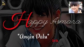Download lagu ANGIN DALU 'Happy Asmara'(lirik & Terjemah indonesia) mp3 Download lagu ANGIN DALU 'Happy Asmara'(lirik & Terjemah indonesia) mp3