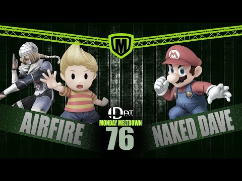 DAT Monday Meltdown LXXVI - Winners Round 1 - DGH | Airfire vs. Naked Dave