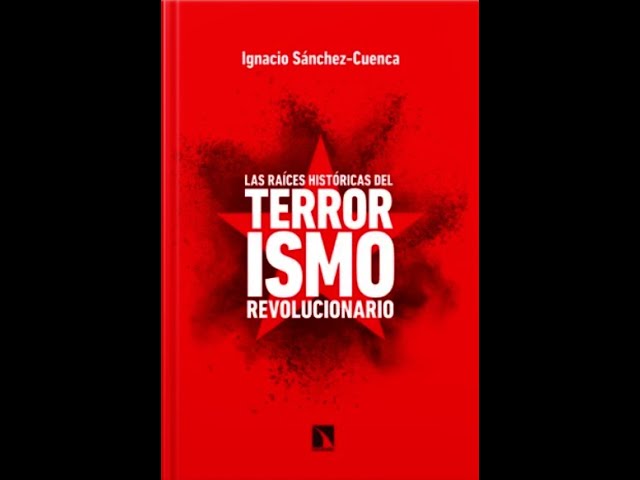 Vídeo relacionado con Las raíces históricas del terrorismo revolucionario: 813 (Mayor)