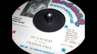Frankie Paul // We A Di Best