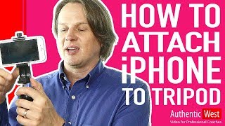 How to Attach your iPhone to a Tripod | Brighton West Video