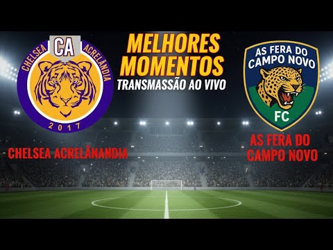 BRIGA DE GIGANTES! Chelsea Acrelândia x As Fera: Melhores Momentos do Campeonato Municipal