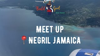 Negril Jamaica  Galentine's Day Meet up Recap: Sisterhood Fun &  Adventure | BaldGirlWillTravel