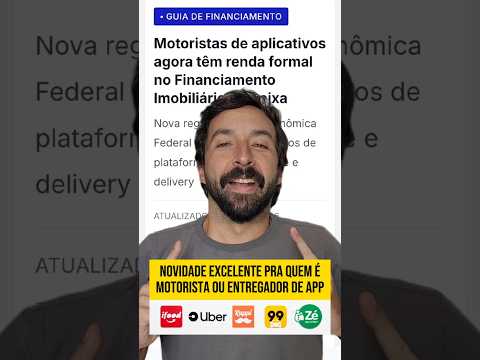 Novidade pra quem faz Uber, Ifood, 99…