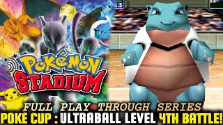 POKÈ CUP | ULTRABALL LEVEL | 4TH BATTLE | POKEMON STADIUM N64 PLAYTHROUGH SERIES #POKEMONSTADIUM