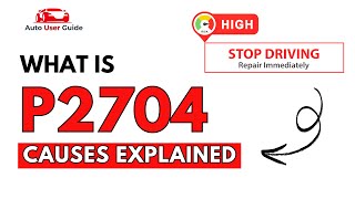 dtc p2704 quickly Fix