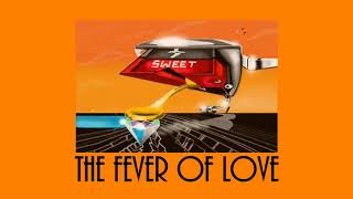 SWEET-The Fever Of Love