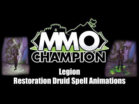 Legion - Restoration Druid Spell Animations