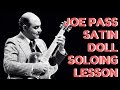 Jazz Guitar Lesson - How Joe Pass Solos Over Simple Changes - Duke Ellington Satin Doll