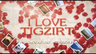 preview picture of video 'I LOVE TIGZIRT'