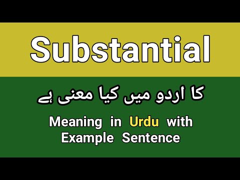 Substantial meaning in urdu/hindi || Substantial ka matlab kia hota ha || substantial in a sentence