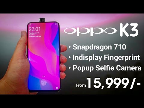 Oppo K3 - Realme X Killer? 🔥 With Snapdragon 710, Popup Selfie, Under Display Fingerprint | Oppo K3 Video