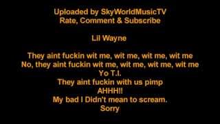 T.I. - Wit Me ft. Lil Wayne [Lyrics On Screen]