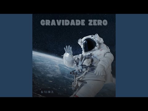 Gravidade Zero (Instrumental)