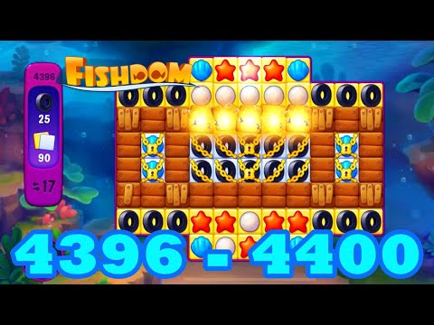 Fishdom Level 4396 - 4400 HD Walkthrough | 3 match puzzle | gameplay | android | 4397 | 4398 | 4399