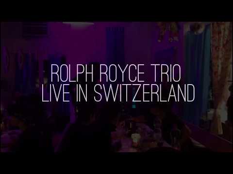 Rolph Royce live in Switzerland II