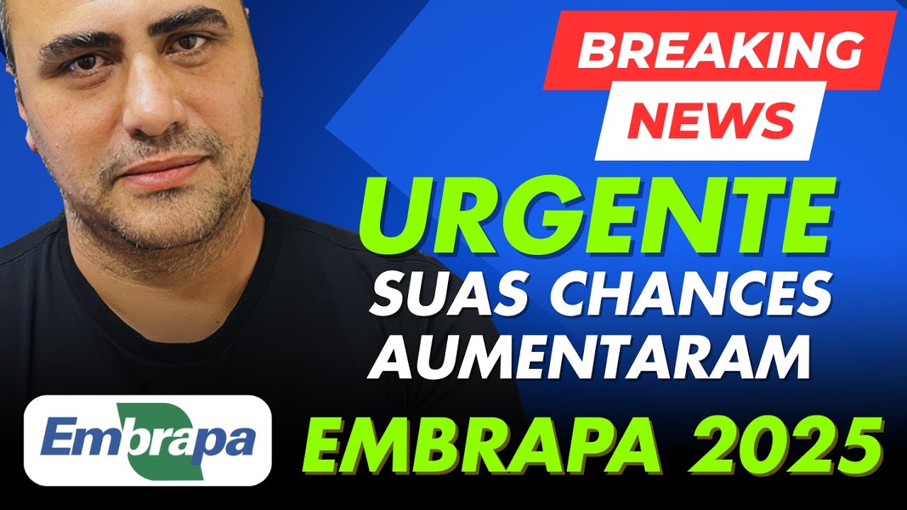 Não perca esta oportunidade! Embrapa 2025