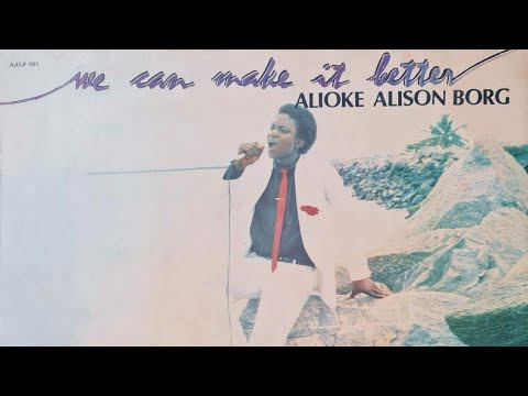 ALIOKE ALISON BORG - WE CAN MAKE IT BETTER