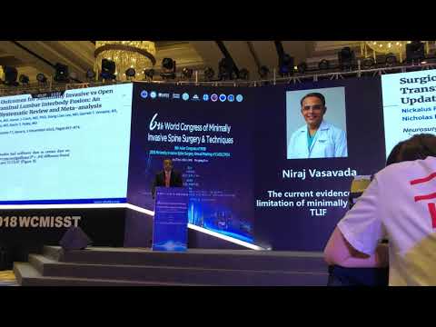 Dr Niraj Vasavada : current evidence on MIS-TLIF