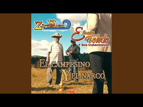 El Campesino y el Narco