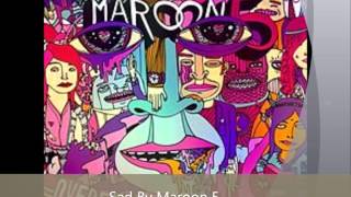 Sad - Maroon 5 (Overexposed)