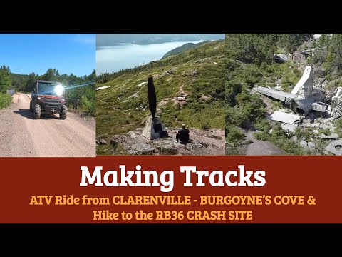 Making Tracks - ATV from Clarenville to the Burgoyne's Cove & Hike the RB36 Crash Site (4k)