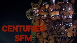 SFM FNaF Centuries by Fall Out Boy
