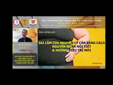 Sai lầm của nguyên lý cân bằng calo: nguyên nhân nội tiết và hướng điều trị mới