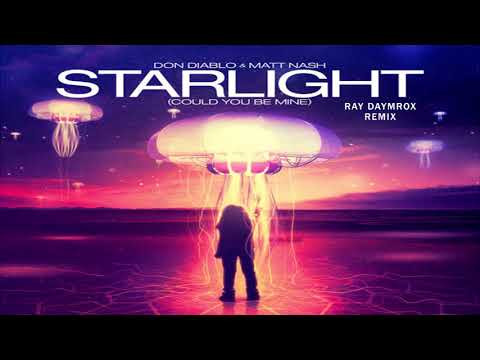 Don Diablo & Matt Nash - Starlight (Remix Ray Daymrox)
