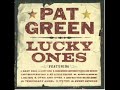 Pat Green ~ Sweet Revenge
