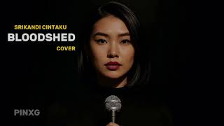 Download lagu Srikandi Cintaku – Bloodshed | Psychedelic Rock Cover | PINXG mp3