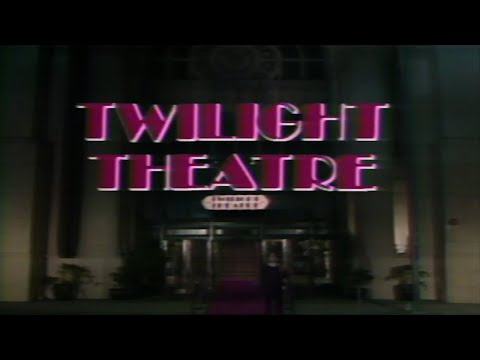 Twilight Theatre ll