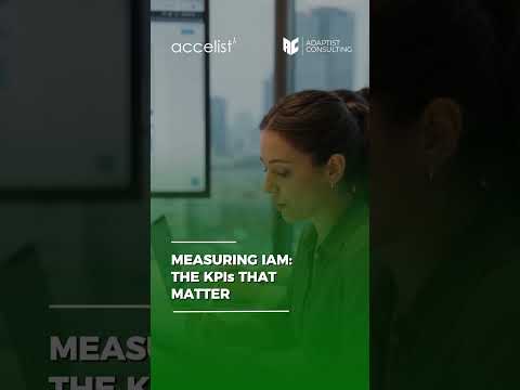 MEASURING IAM THE KPIs THAT MATTER