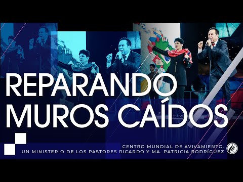 #256 Reparando muros caídos - Pastor Ricardo Rodríguez