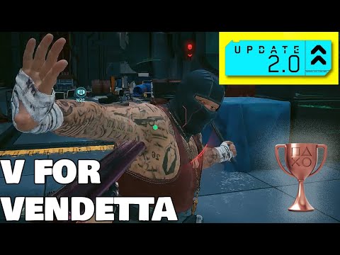 Cyberpunk 2077 (Version 2.0) V for Vendetta Trophy Guide (Easiest Method)