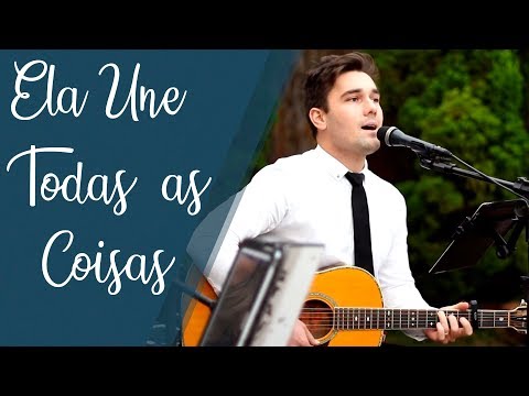 Ela Une Todas As Coisas (Jorge Vercillo) - Tato Moraes